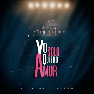 Yo Solo Quiero Amor (En Vivo)