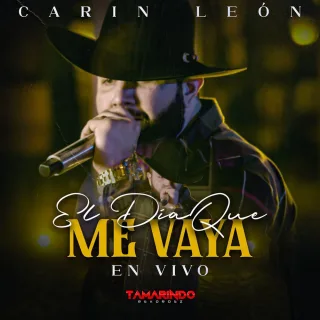 El Día Que Me Vaya (En Vivo)