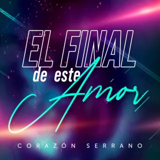 El Final de Este Amor (En Vivo)