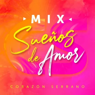 Mix Sueños de Amor (En Vivo)