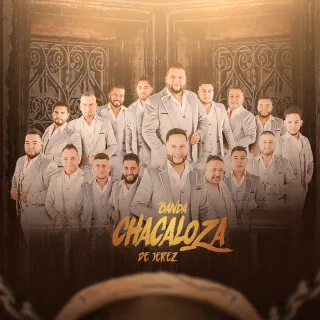 Banda La Chacaloza De Jerez
