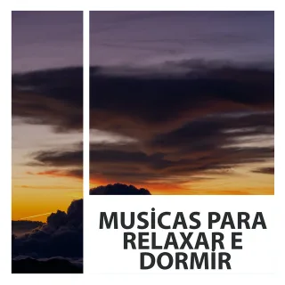 Relaxar e Dormir