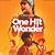 One Hit Wonder